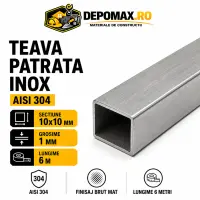 Teava patrata inox AISI 304, 10 x 10 x 1 mm, 6 metri